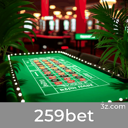 259bet: Estável, Seguro e Otimizado para o Brasil
